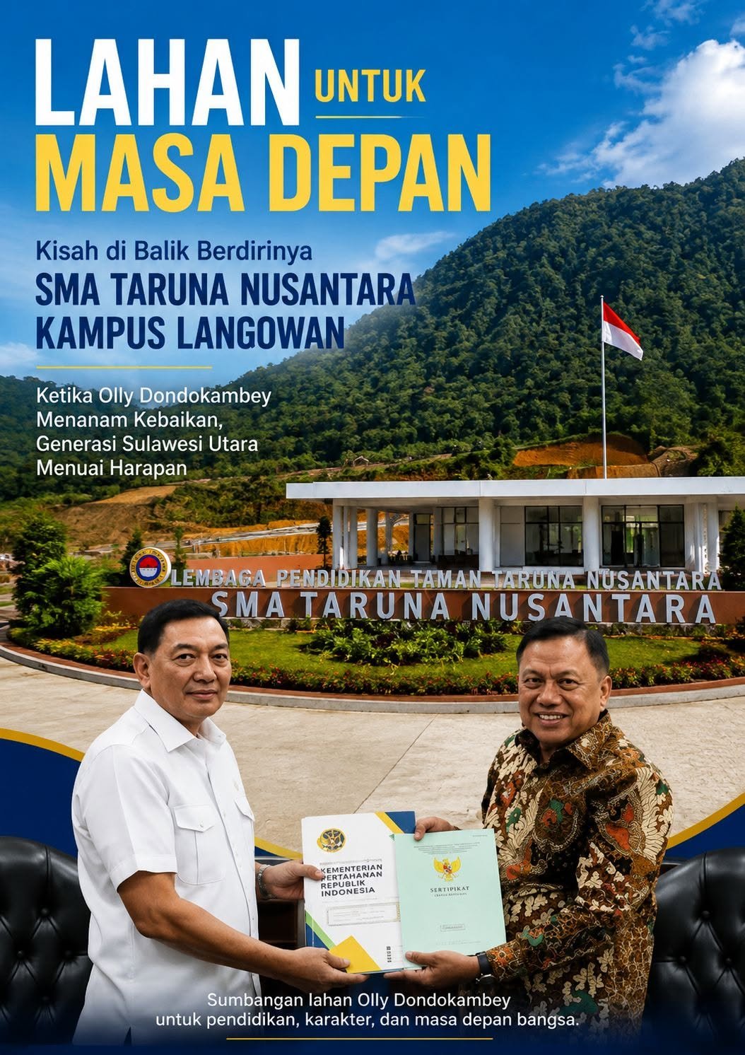 OLLY DONDOKAMBEY DAN LAHAN UNTUK MASA DEPAN